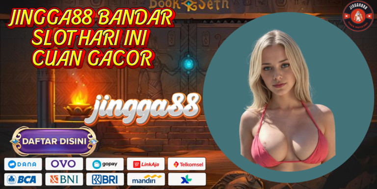 JINGGA88 BANDAR SLOT HARI INI CUAN GACOR