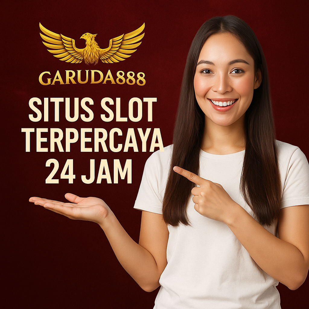 Slot Terpercaya Garuda888